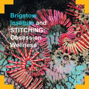 Brigstow Seedcorn Project 2019 STITCHING:Obsession - Wellness
